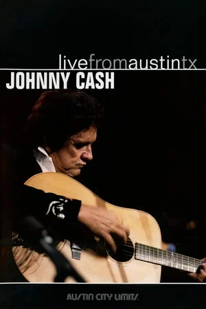 Постер: Johnny Cash: Live from Austin, TX