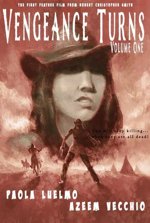 Постер: Vengeance Turns: Volume One