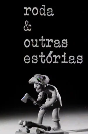 Постер: Roda & Outras Estórias