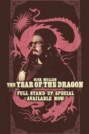 Постер: Nick Mullen: The Year of the Dragon