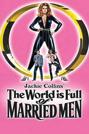Постер: The World Is Full of Married Men
