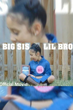 Постер: Big Sis Lil Bro