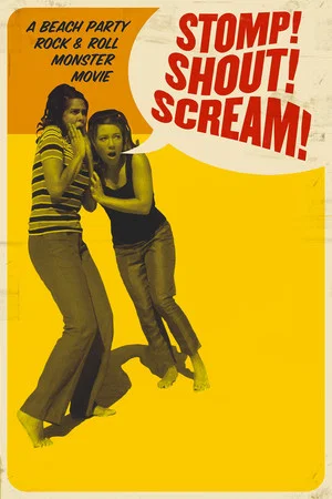 Постер: Stomp! Shout! Scream!