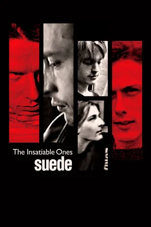Постер: Suede: The Insatiable Ones