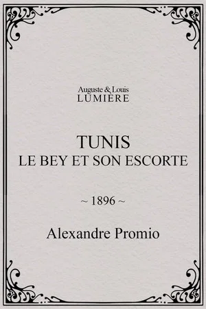 Постер: Tunis: Le Bey et son escorte