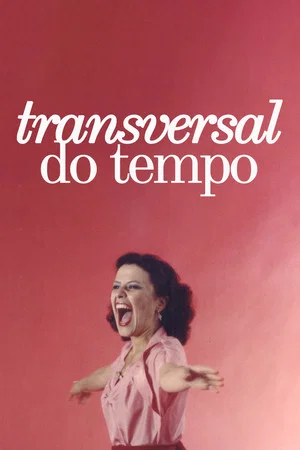 Постер: Transversal do Tempo