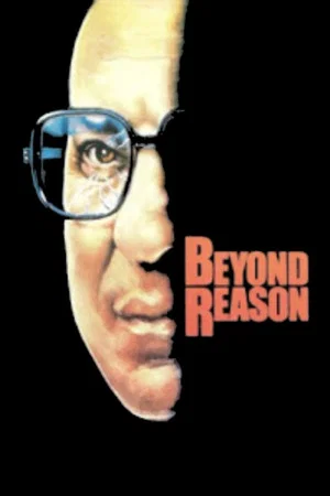 Постер: Beyond Reason