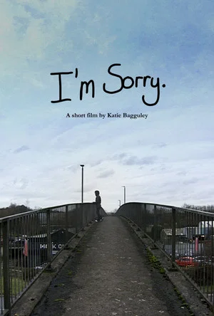 Постер: I'm Sorry.
