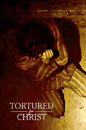Постер: Tortured for Christ