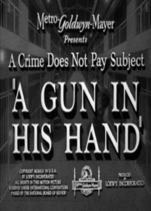 Постер: A Gun in His Hand