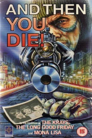 Постер: And Then You Die