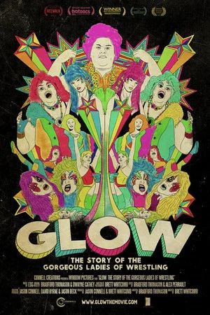 Постер: GLOW: The Story of The Gorgeous Ladies of Wrestling