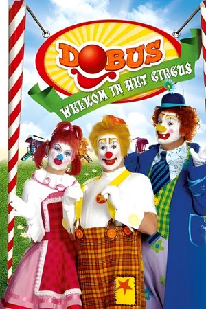 Постер: Dobus: Welkom in het Circus