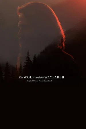 Постер: The Wolf and the Wayfarer