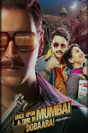 Постер: Once Upon a Time in Mumbai Dobaara!