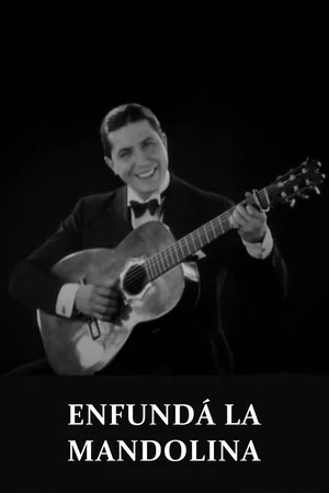 Постер: Enfundá la mandolina