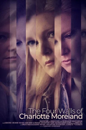 Постер: The Four Walls of Charlotte Moreland