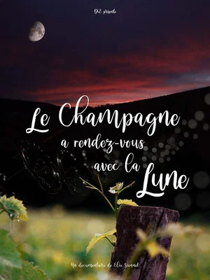 Постер: Le Champagne a rendez-vous avec la lune