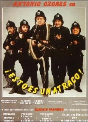 Постер: ¡Esto es un atraco!