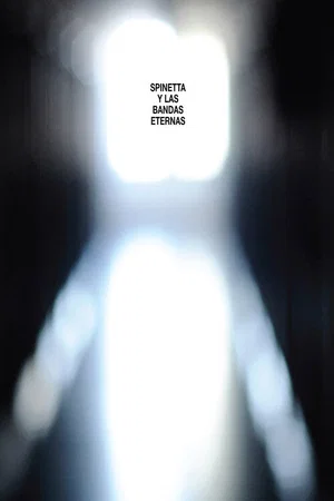 Постер: Spinetta y Las Bandas Eternas