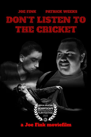 Постер: Don't Listen to the Cricket