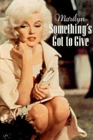 Постер: Marilyn: Something's Got to Give
