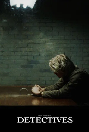 Постер: TRUE DARKNESS: DETECTIVES