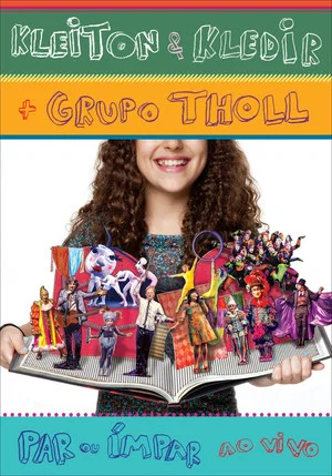 Постер: Kleiton & Kledir + Grupo Tholl - Par ou Impar (Ao Vivo)