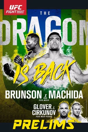 Постер: UFC Fight Night 119: Brunson vs. Machida
