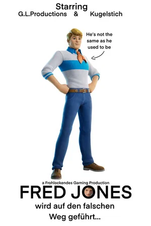 Постер: Fred Jones wird auf den falschen Weg geführt…