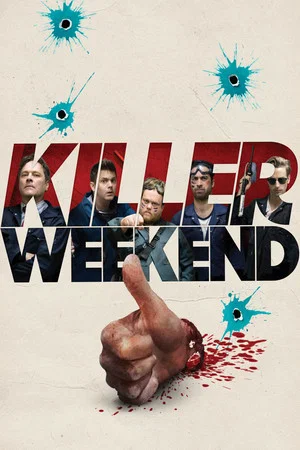 Постер: Killer Weekend