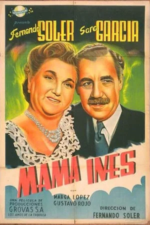 Постер: Mamá Inés