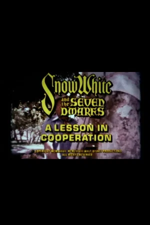 Постер: Snow White and the Seven Dwarfs: A Lesson in Cooperation