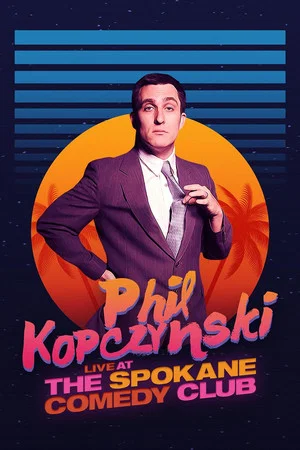 Постер: Phillip Kopczynski: Live at Spokane Comedy Club