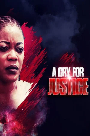 Постер: A Cry for Justice