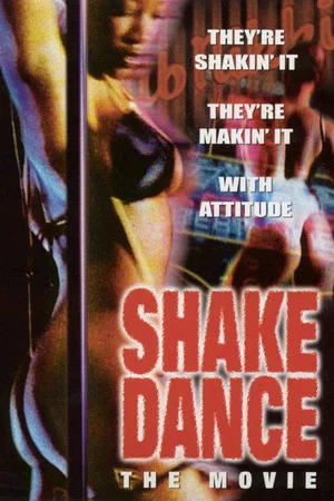 Постер: Shake Dance: The Movie