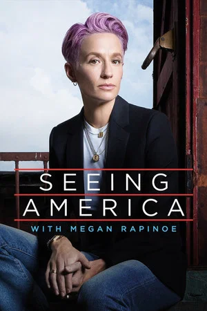 Постер: Seeing America with Megan Rapinoe