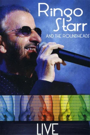 Постер: Ringo Starr and the Roundheads - Live