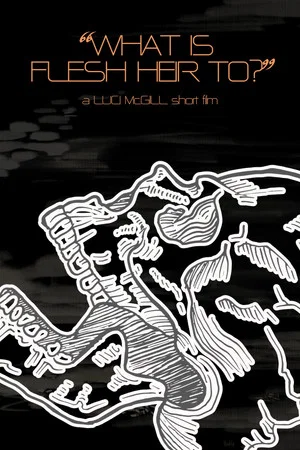 Постер: What is flesh heir to?