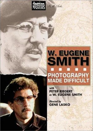 Постер: W. Eugene Smith: Photography Made Difficult