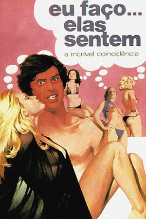 Постер: Eu Faço... Elas Sentem