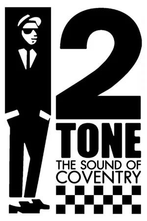 Постер: 2 Tone: The Sound of Coventry