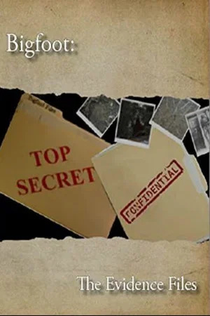 Постер: Bigfoot: The Evidence Files