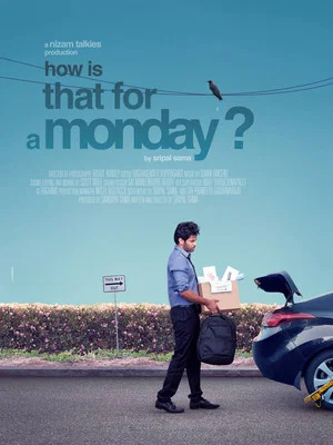 Постер: How is that for a Monday?