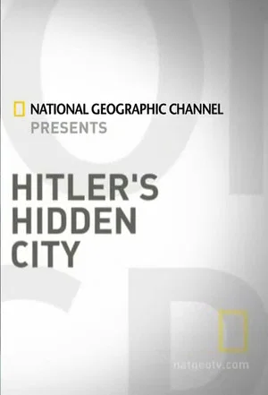 Постер: Hitler's Hidden City
