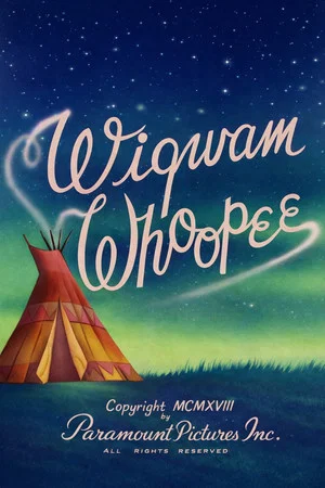 Постер: Wigwam Whoopee