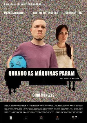 Постер: Quando as Máquinas Param