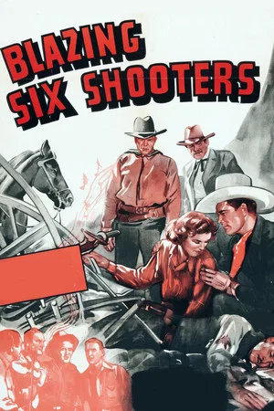 Постер: Blazing Six Shooters