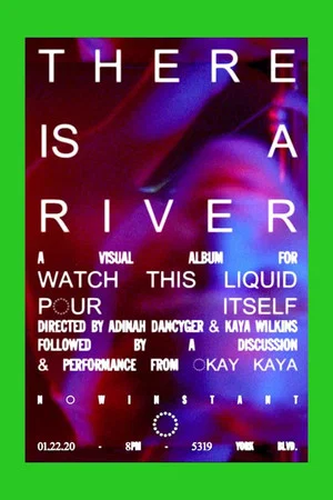 Постер: There Is a River