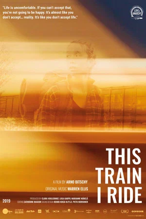 Постер: This Train I Ride